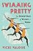 Swimming Pretty: The Untold Story of Women in Water