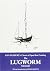 The Lugworm Chronicles: The Classic of Open Boat Cruising by Duxbury, Ken (July 25, 2014) Paperback