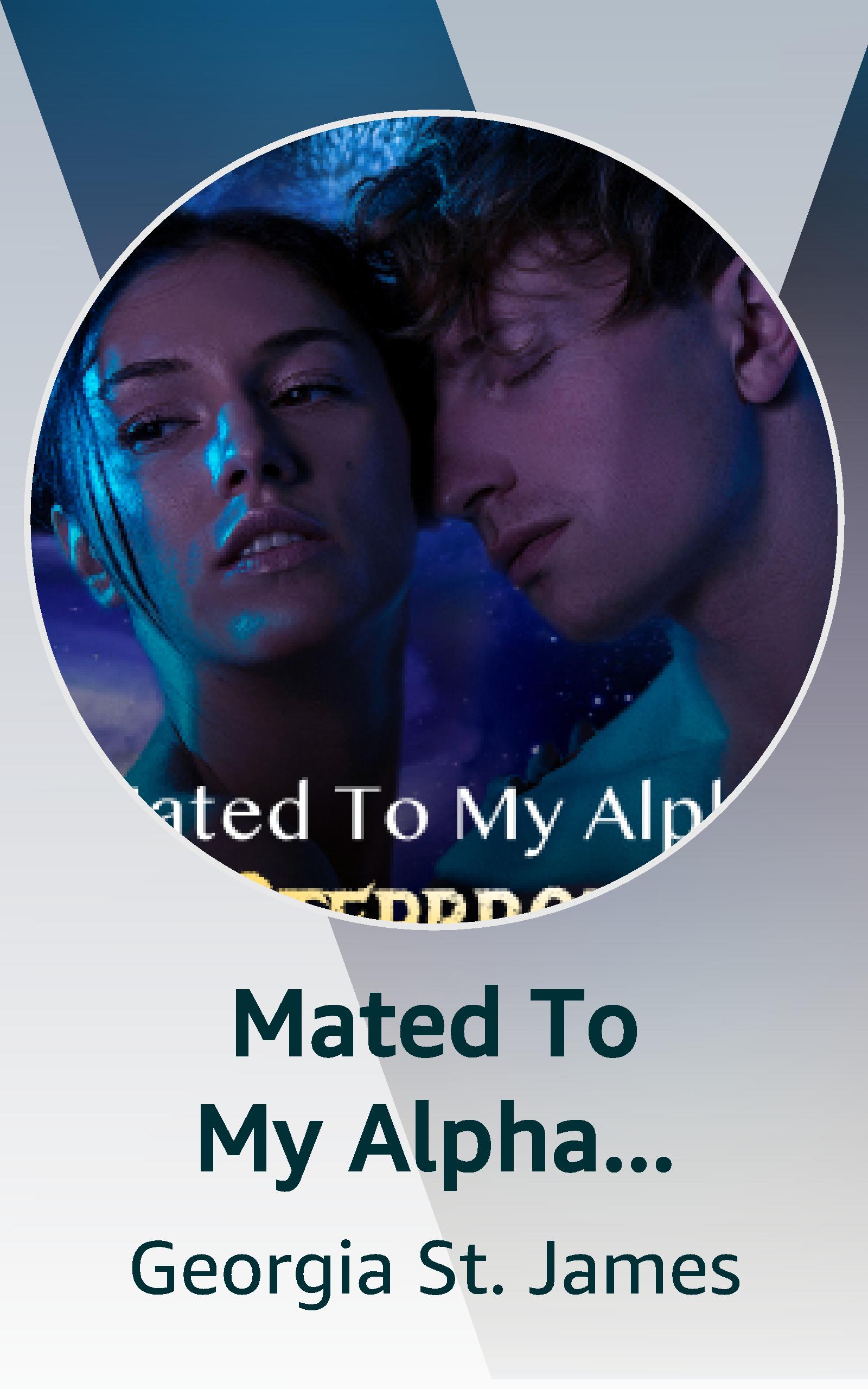 Mated To My Alpha Stepbrother (Kindle Edition)