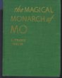 THE MAGICAL MONARCH OF MO and his people