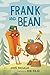 Frank and Bean