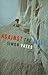 Against the Wall by Simon Yates (1997-01-01) Hardcover