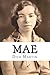 Mae by Martin, Dick (2012) Paperback