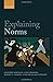 Explaining Norms by Geoffrey Brennan (2013-11-15)