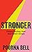 Stronger [Hardcover], New Body Plan, Spartan Strength, Get Le... by Poorna Bell
