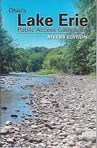 Ohio's Lake Erie Public Access Guidebook Rivers Edition (Hardcover)