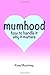 Mumhood How to Handle it Wh...