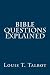 Bible Questions Explained by Louis T. Talbot (2014-12-02)