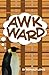 Awkward by Ronald Long (2013-08-09)