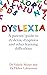 Dyslexia: A parents' guide to dyslexia, dyspraxia and other learning difficulties by Dr Helen Likierman (4-Sep-2008) Paperback