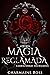 Magia Reclamada (Cambiaformas Hechizados #1)
