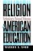 By Warren A. Nord - Religion and American Education: Rethinking a National Dilemma: 1st (first) Edition