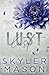 Lust: Special Edition Paperback (Purity Series Special Editions)