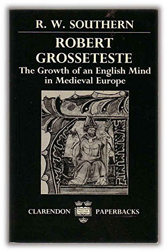 Robert Grosseteste: The Growth of an English Mind in Medieval Europe (Paperback)