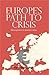 Europe's path to crisis: Disintegration via monetary union by Tom Gallagher (2014-12-01)