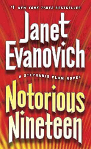 [Notorious Nineteen] (By (author) Janet Evanovich) [published: November, 2013]
