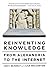 Reinventing Knowledge: From Alexandria to the Internet