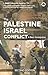 The Palestine-Israel Conflict by Gregory Harms