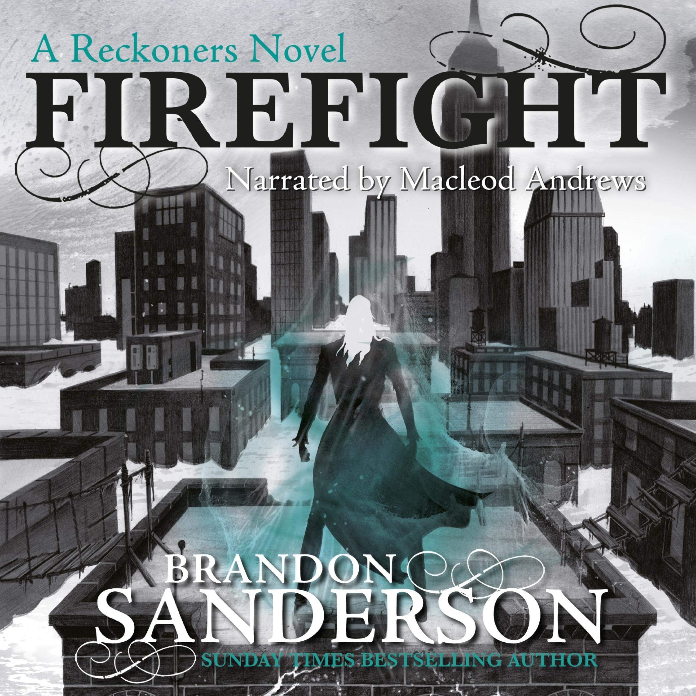 Firefight: A Reckoners Novel
