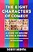The Eight Characters of Comedy: Guide to Sitcom Acting And Writing by Scott Sedita(2014-02-01)