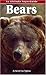 Bears (Altitude Superguides) by Kevin Van Tighem (1999-12-02)