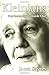 Kleinians: Psychoanalysis Inside Out by Janet Sayers (2000-12-22)