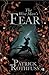 By Patrick Rothfuss The Wise Man's Fear: The Kingk