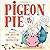 Pigeon Pie Oh My! by Singleton Debbie (2014-04-03) Paperback by Debbie Singleton