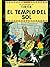 El templo del Sol/ The Temple of the Sun (Las Aventuras De Ti... by Hergé