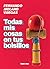 Todas mis cosas en tus bols...