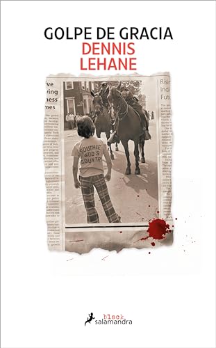 Portada de Golpe de gracia, de Dennis Lehane