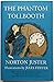 The Phantom Tollbooth - Signed by Norton Juster by Norton Juster