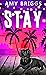 Stay (The Brotherhood of Di...