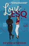 Love Esq. (Love and Other Jobs, #3)