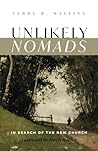 Unlikely Nomads by Terry B. Walling