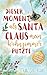 Dieser Moment, als Santa Claus mein Wohnzimmer putzte und mein Herz verrückt wurde (Santa-Reihe) (German Edition)