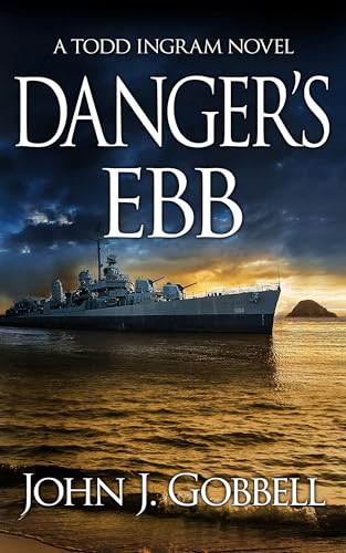 Danger's Ebb (Todd Ingram, #8)