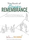 The Book of Human Remembrance by Katie and The Chorus