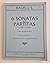 6 Sonatas and Partitas S. 1...