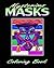 Mysterious Masks (Coloring ...