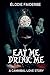 Eat me, Drink me : a cannib...