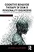 Cognitive Behavior Therapy of DSM-5 Personality Disorders: Assessment, Case Conceptualization, and Treatment by Len Sperry (2015-08-29)