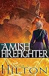 Amish Firefighter...