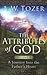[(The Attributes of God : Deeper Into the Father's Heart, with Study Guide)] [By (author) A W Tozer] published on (June, 2007)