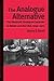[(The Analogue Alternative: The Electronic Analogue Computer in Britain and the USA, 1930-1975 )] [Author: James S. Small] [Oct-2013]