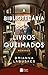 A bibliotecaria dos livros queimados (Em Portugues do Brasil)
