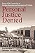 Personal Justice Denied by Wartime Relocation Commission