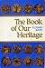 The Book of Our Heritage Vo...