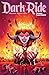 Dark Ride Vol. 2