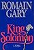 King Solomon by Romain Gary by Romain Gary King Solomon by Romain Gary by Romain Gary